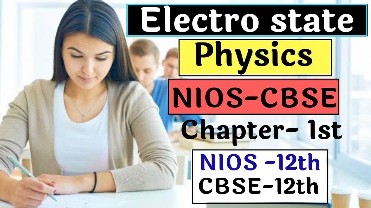#1 NIOS - CBSE Class 12th Physics Electro State || Chapter - 1st || Introduction || Vicky Verma