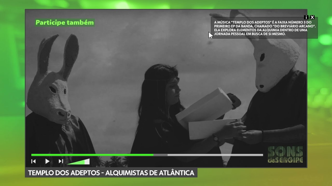Sons de Sergipe | Alquimistas de Atl&acirc;ntica - Templo dos adeptos