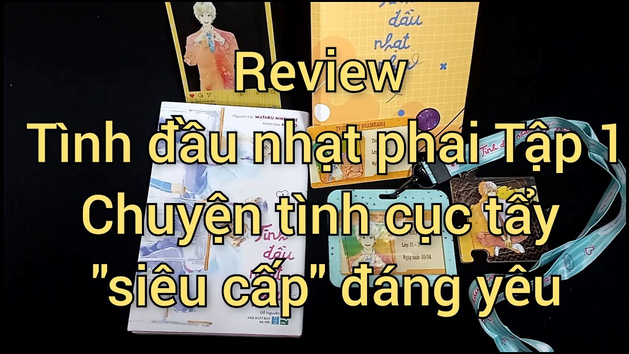 Review [Tình đầu nhạt phai] Tập 1 – Chuyện tình cục tẩy “siêu cấp” đáng yêu