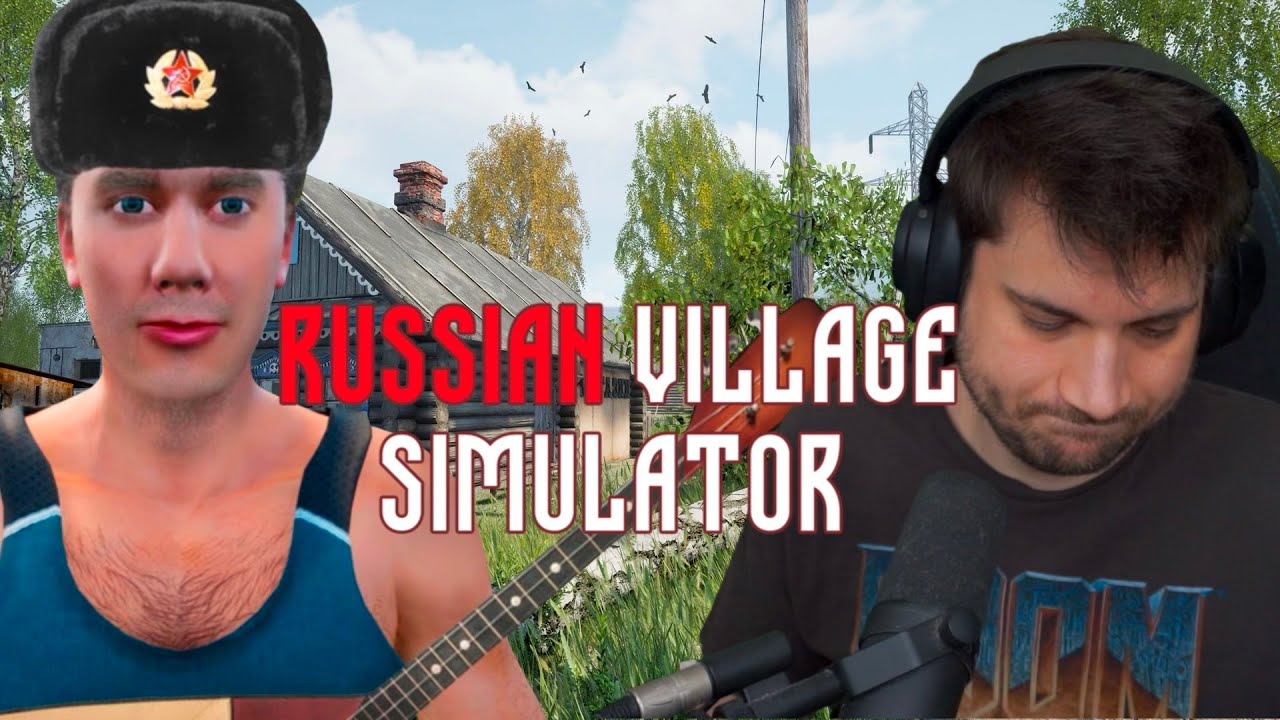 Torniamo in Russia! - Russian Village Simulator