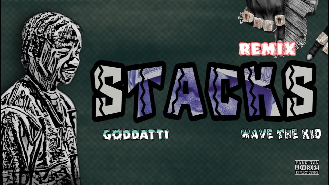 Yung Blake - Stacks (feat. Goddatti & Wave.The.Kid) [Remix]