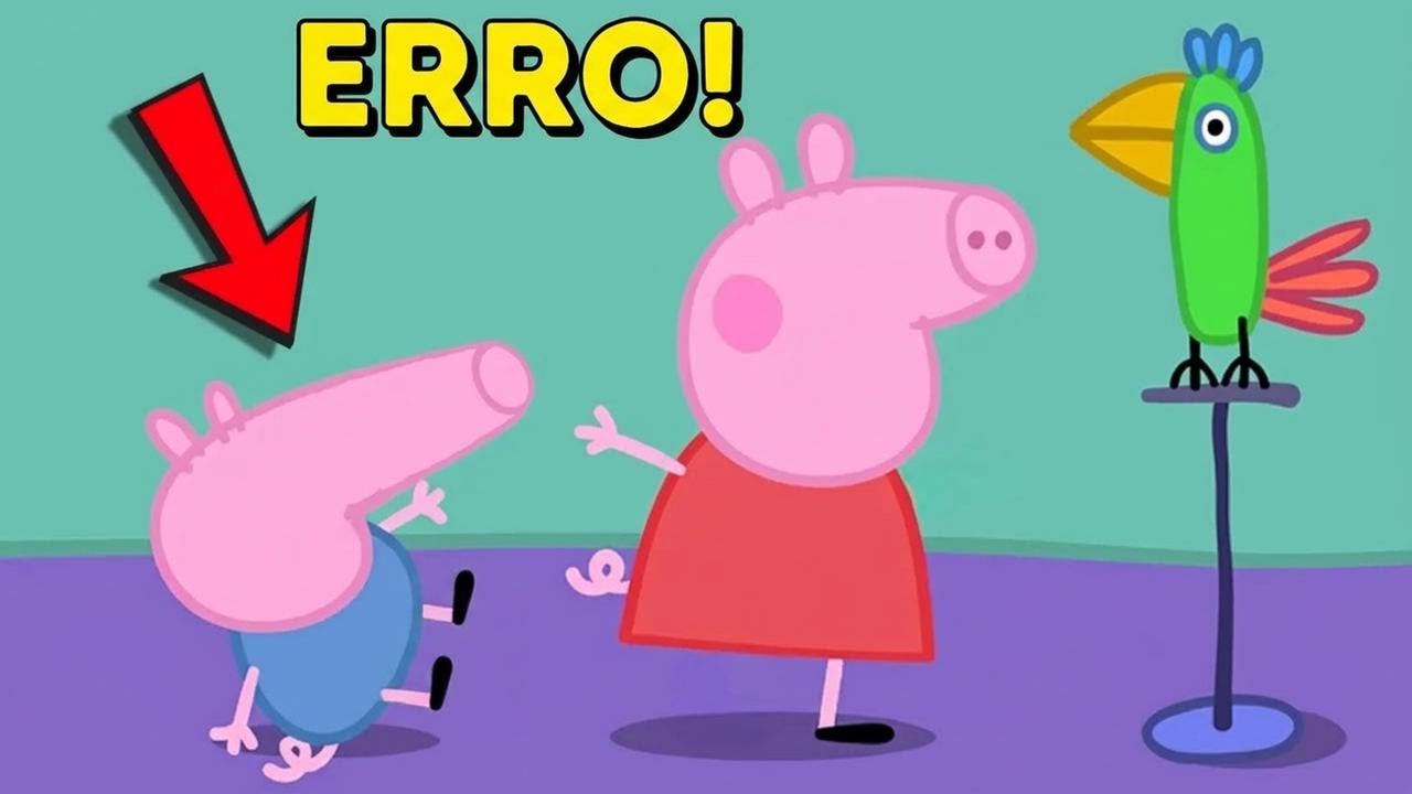 Erros Gigantes dos Animadores de Peppa Pig