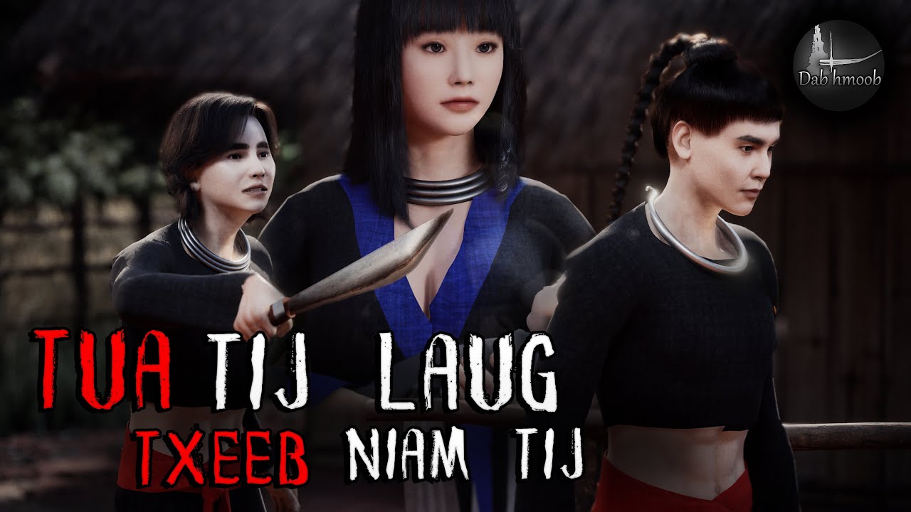 Tua tij laug txeeb niam tij (Scary Story) | Dab hmoob