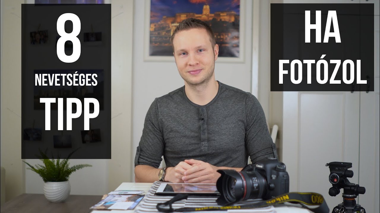 8 NEVETSÉGES TIPP ha fotózol!