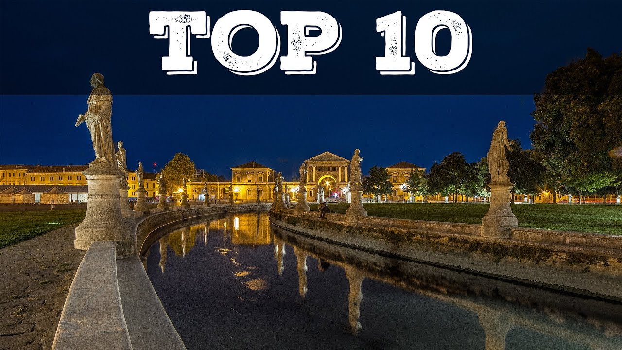 TOP 10 cosa vedere a Padova