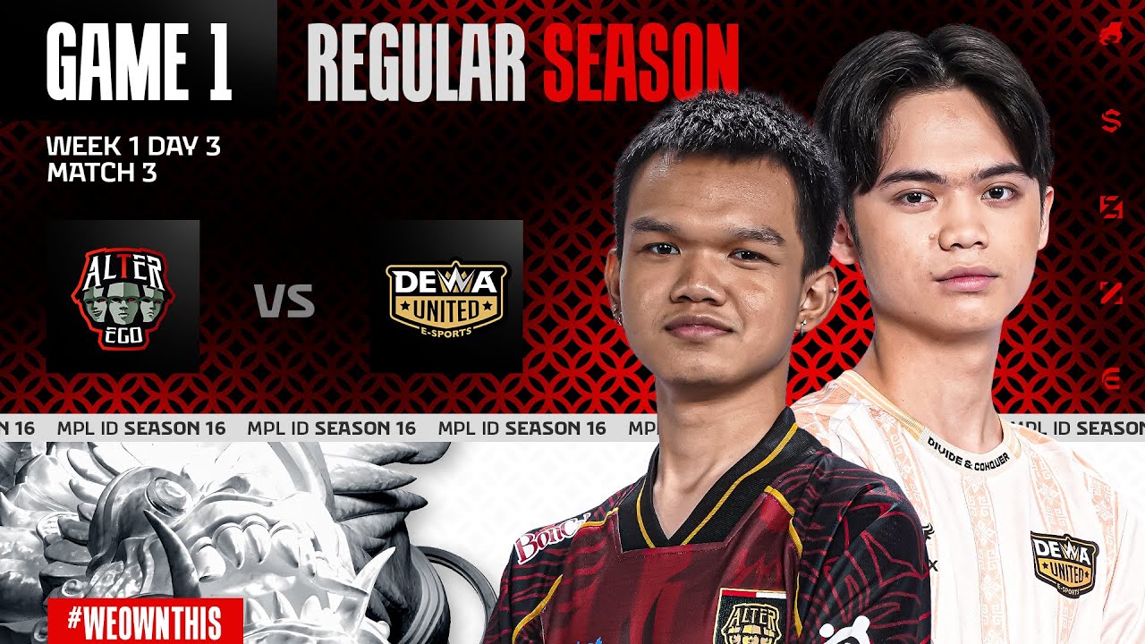 ALTER EGO vs DEWA UNITED ESPORTS | Regular Season Week 1 Day 3 | Game 1 | 