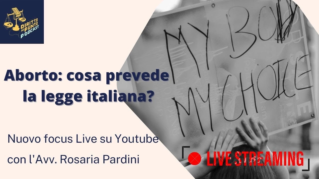 Aborto: cosa prevede la Legge Italiana?