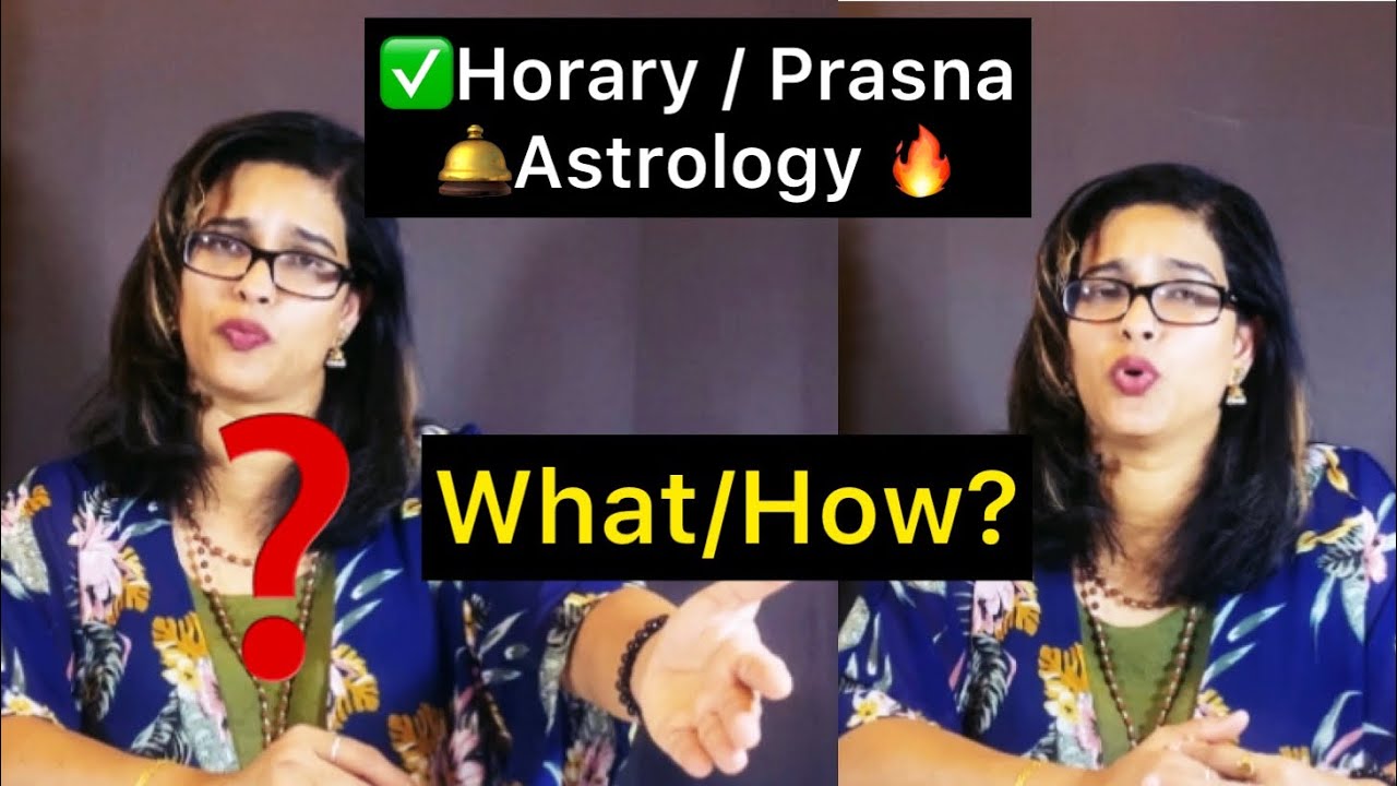 What is Horary / Prasna Astrology?