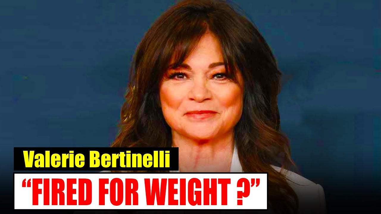 Valerie Bertinelli Says She Was Fired for Gaining Weight !