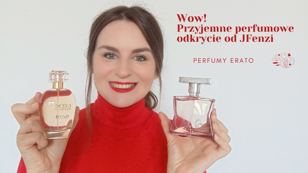 Wow! Przyjemne perfumowe odkrycie od JFenzi | Perfumy Erato