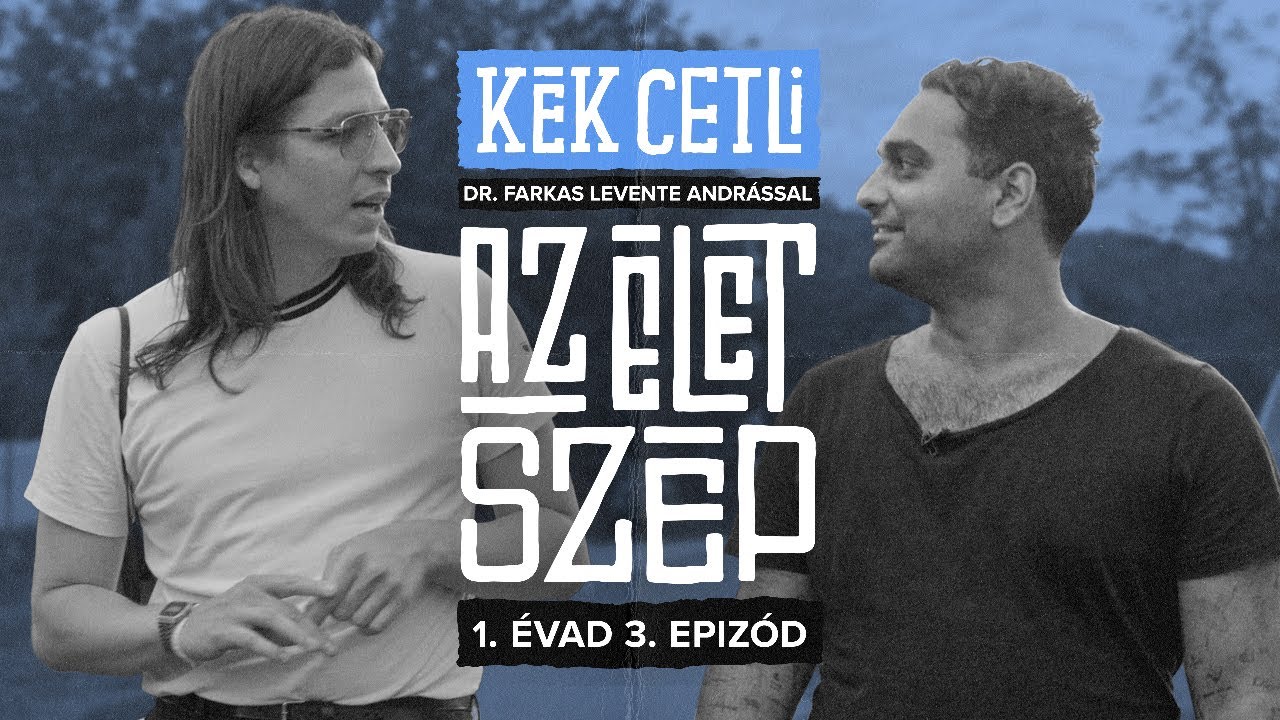 Kék Cetli - Az Élet Szép - 1. Évad / 3. Epizód
