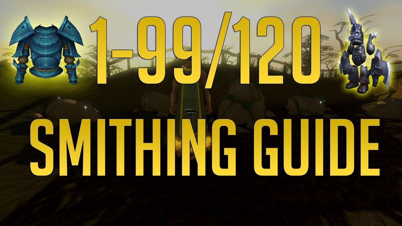 Runescape 3 - 1-99/120 Smithing guide 2019