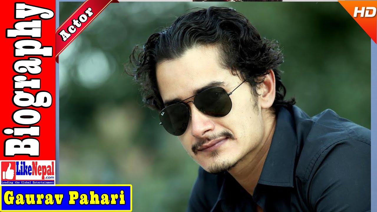 Gaurav Pahari - Nepali Actor Biography Video, Profile