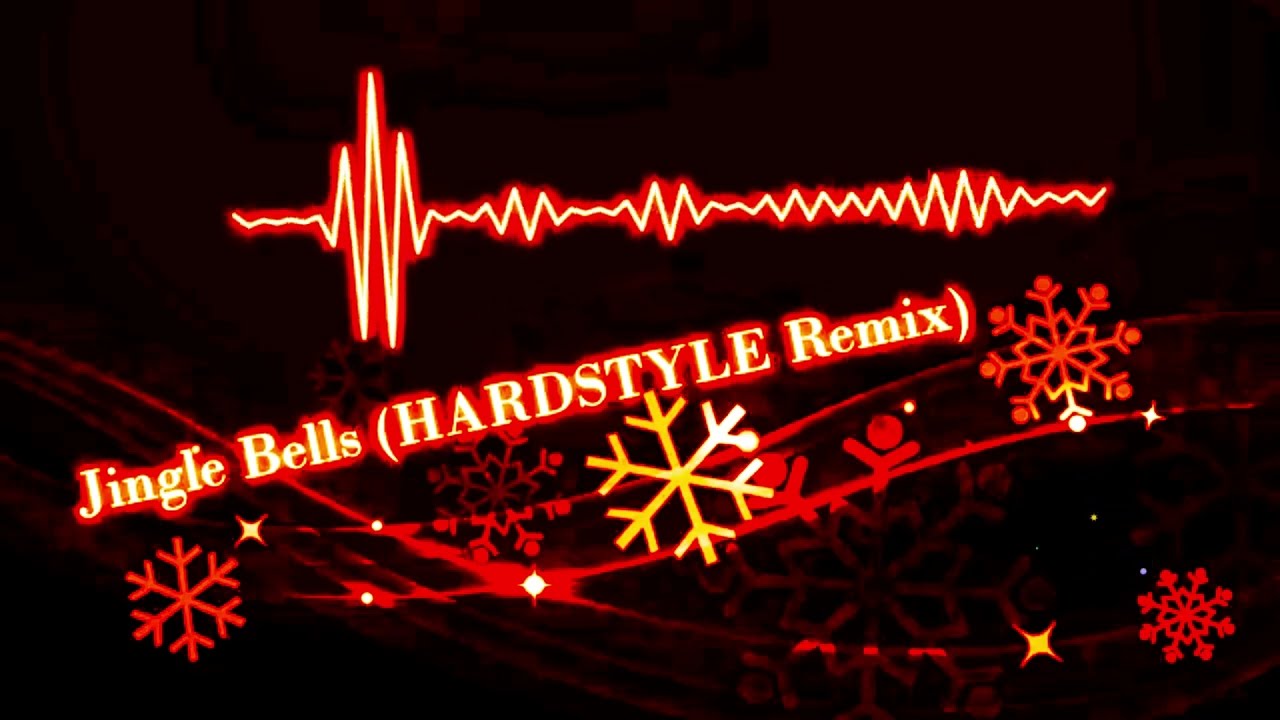 Jingle Bells HARDSTYLE Remix   🎧🍷🎀🎀