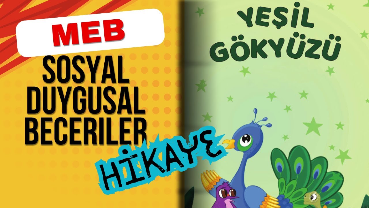 Yeşil Gökyüzü Masalı - MEB Sosyal Duygusal Beceriler Hikaye Kitabı