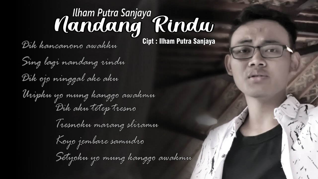 Nandang Rindu - Ilham Putra Sanjaya | Dangdut [OFFICIAL]