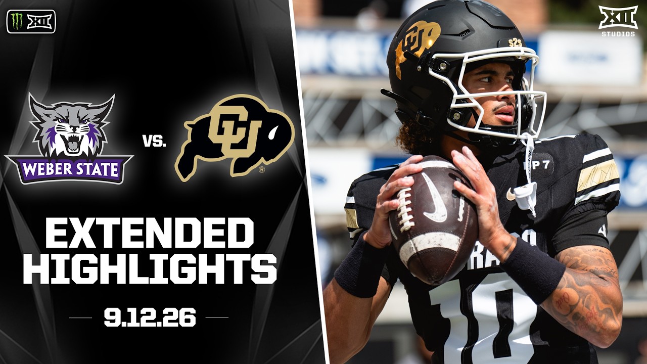 Weber State vs. Colorado Extended Highlights | 2026 Monster Energy Big 12 Football