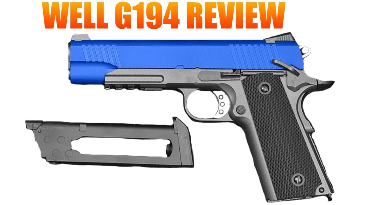 Well G194 - 1911 CO2  Pistol Unboxing, Review & Shooting