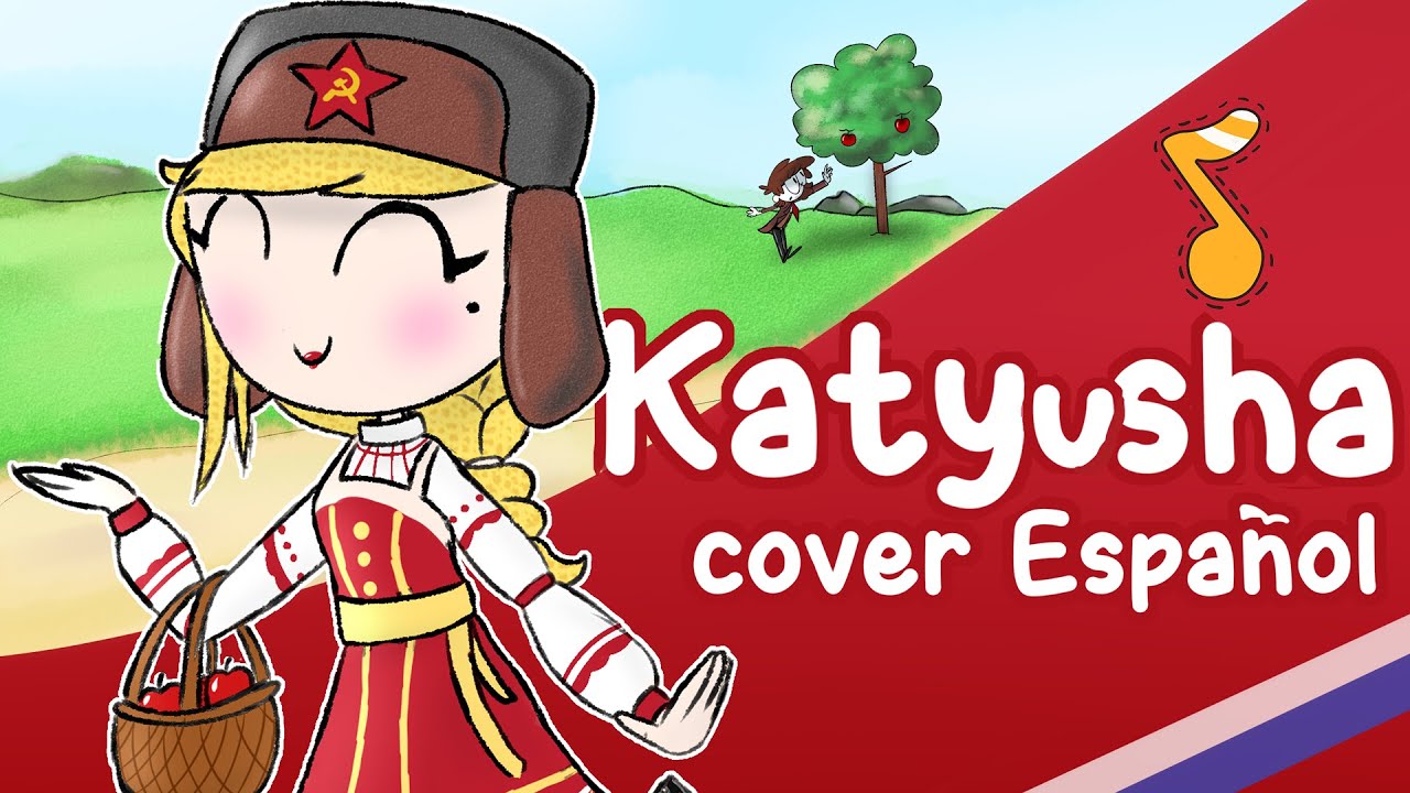 Katyusha cover español | Катюша español, Canción Tradicional Rusa 🇷🇺🇷🇺