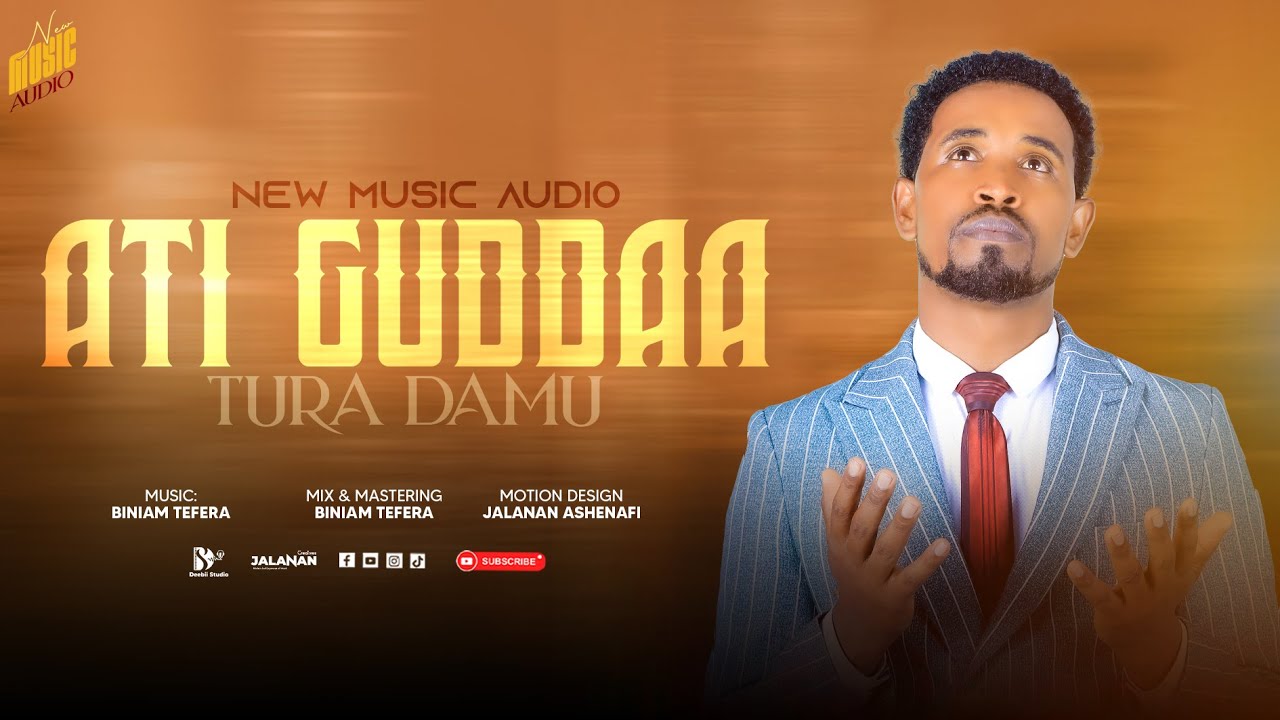 05 ATI GUDDAA: Turaa Dammuu |Volume 2