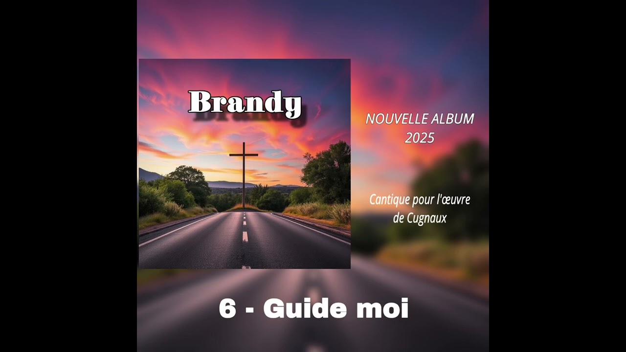 Brandy - Guide moi - Cantique pour l&rsquo;&oelig;uvre de Cugnaux 2025