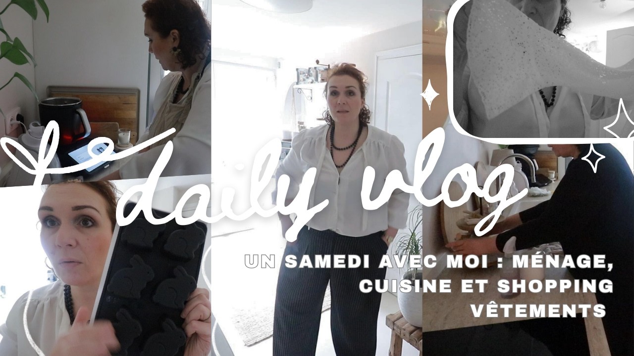 Daily Vlog du 21 février : Un samedi avec moi : ménage, cuisine et shopping vêtements 🛍️