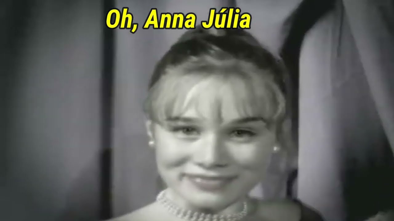 LOS HERMANOS - ANNA J&Uacute;LIA (LETRA)