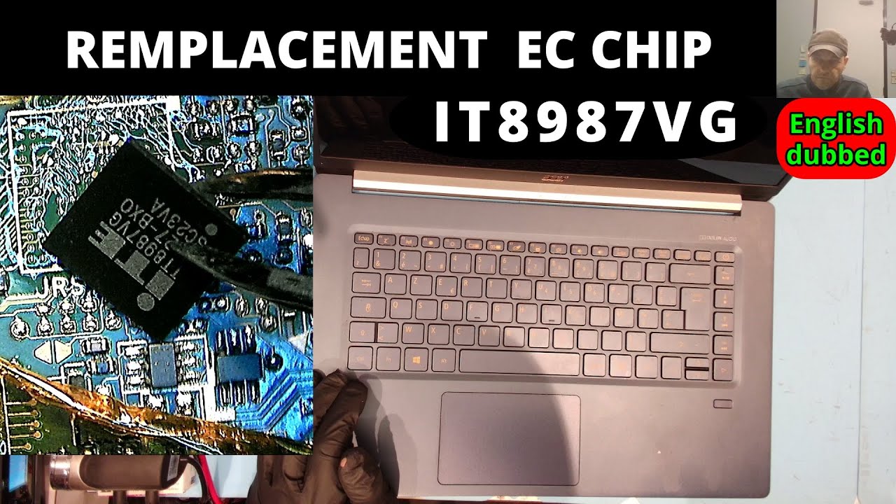 Remplacement EC Chip IT8987VG - Acer Swift SF515-51T