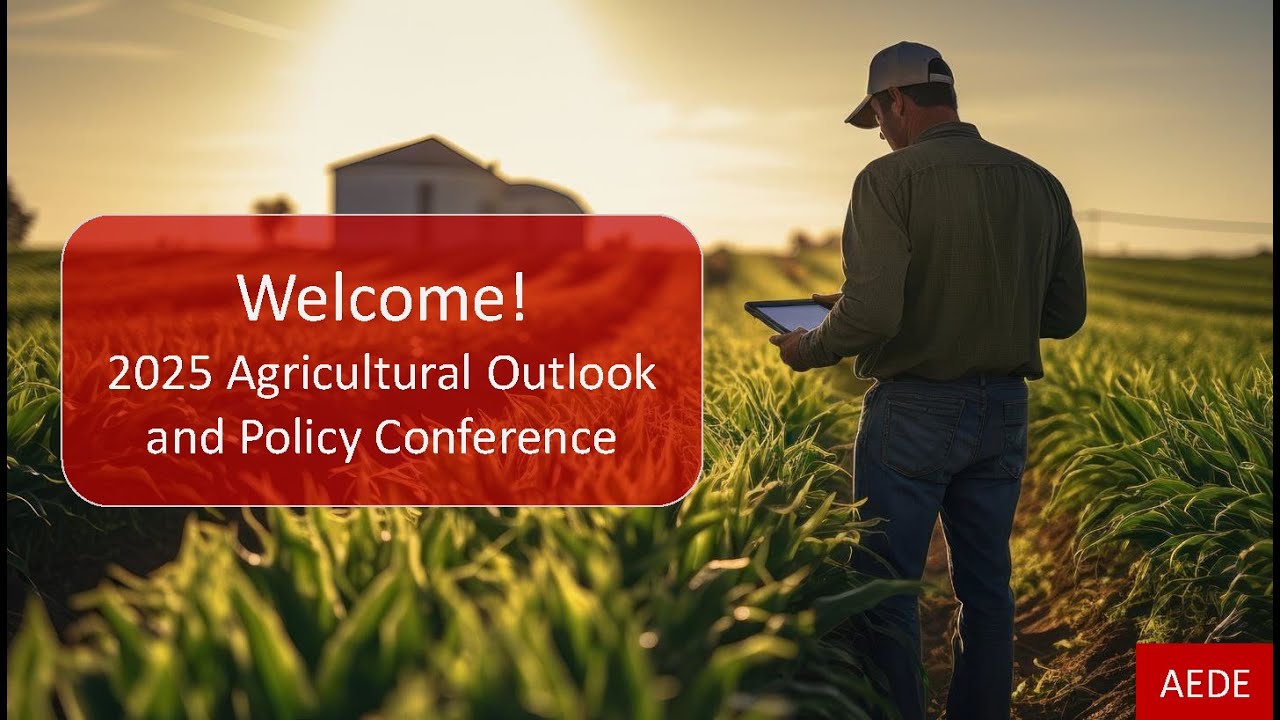 2025 Agricultural Outlook and Policy Conference: Farm Margin Outlook with Barry Ward