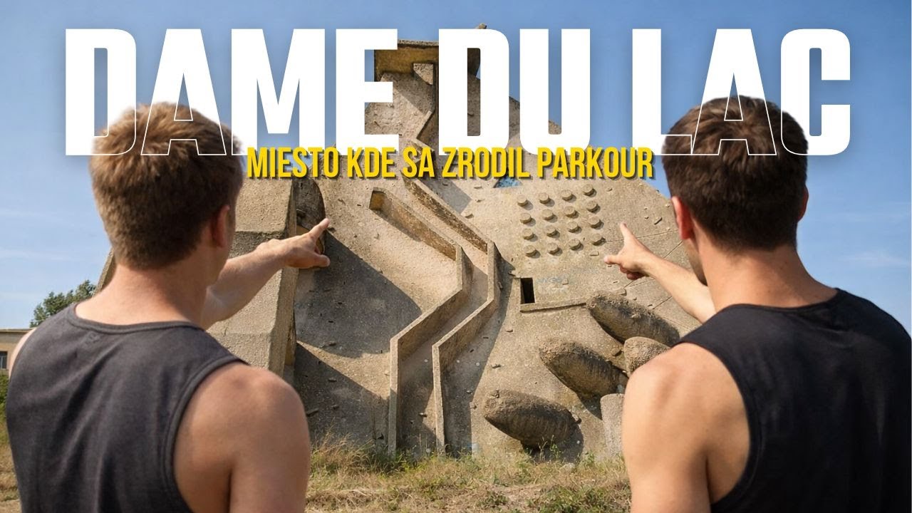 DAME DU LAC - Ikona Parkouru | Parkour Slovensko 🏛️