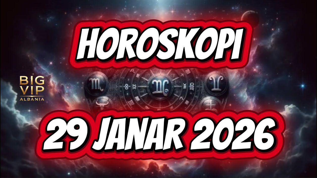 Horoskopi ditor, e enjte, 29 janar 2026