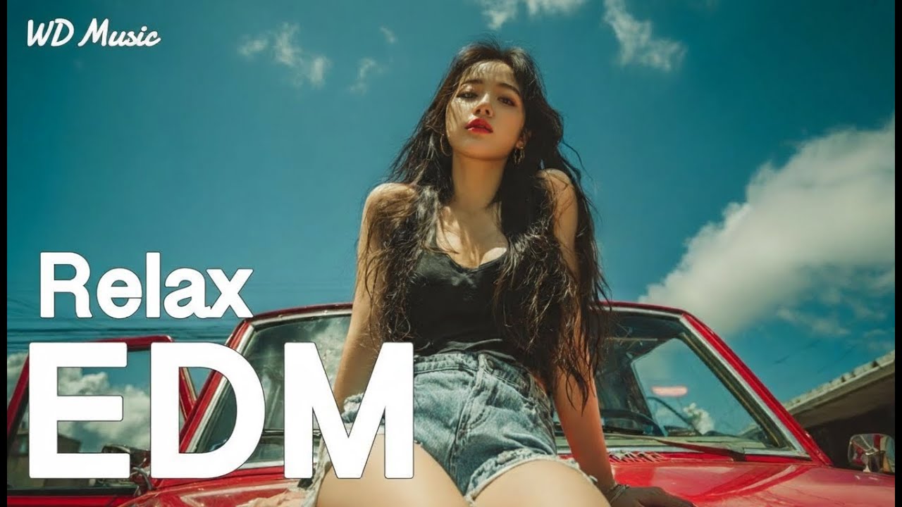 EDM Chill Playlist 🎧 Smooth Beats for Focus & Relax