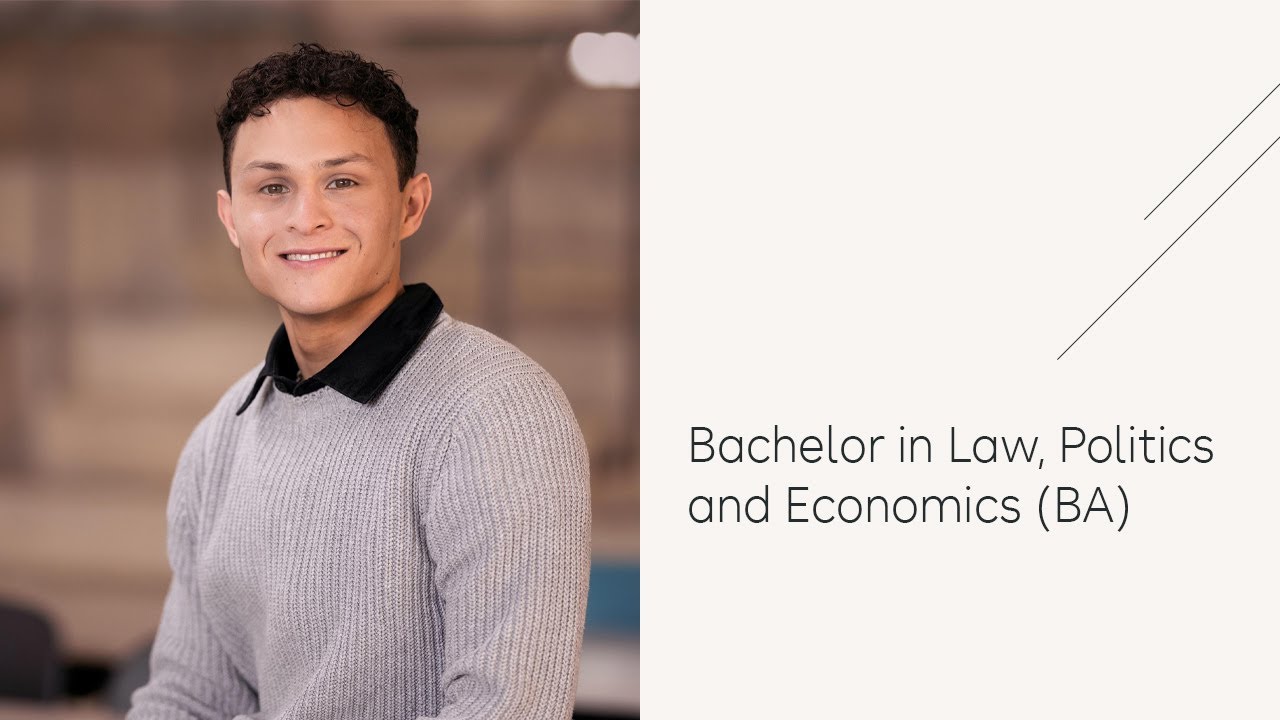 Bachelor in Law, Politics and Economics (BA)