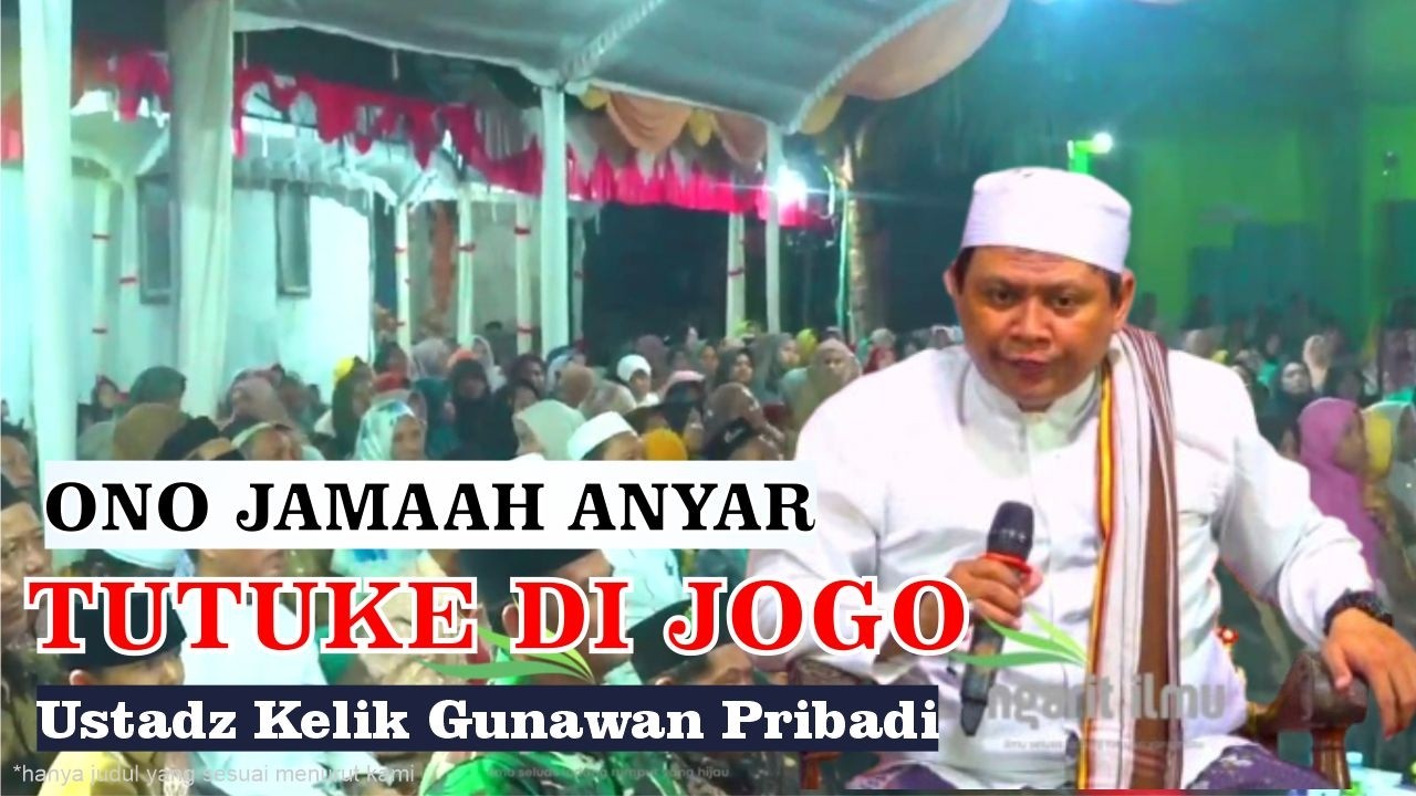 WAYAH POSO LAMB*NE DI JOGO Pengajian Ustadz Kelik Gunawan