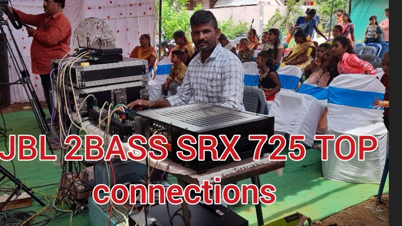 Live program ll  JBL 2 Bass Srx 725 TOP connections Telugu ll Durga Dj vlogs..