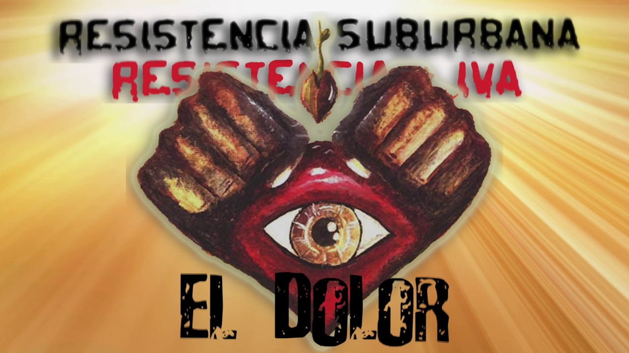 El Dolor - Resistencia Suburbana (Resistencia + IVA)