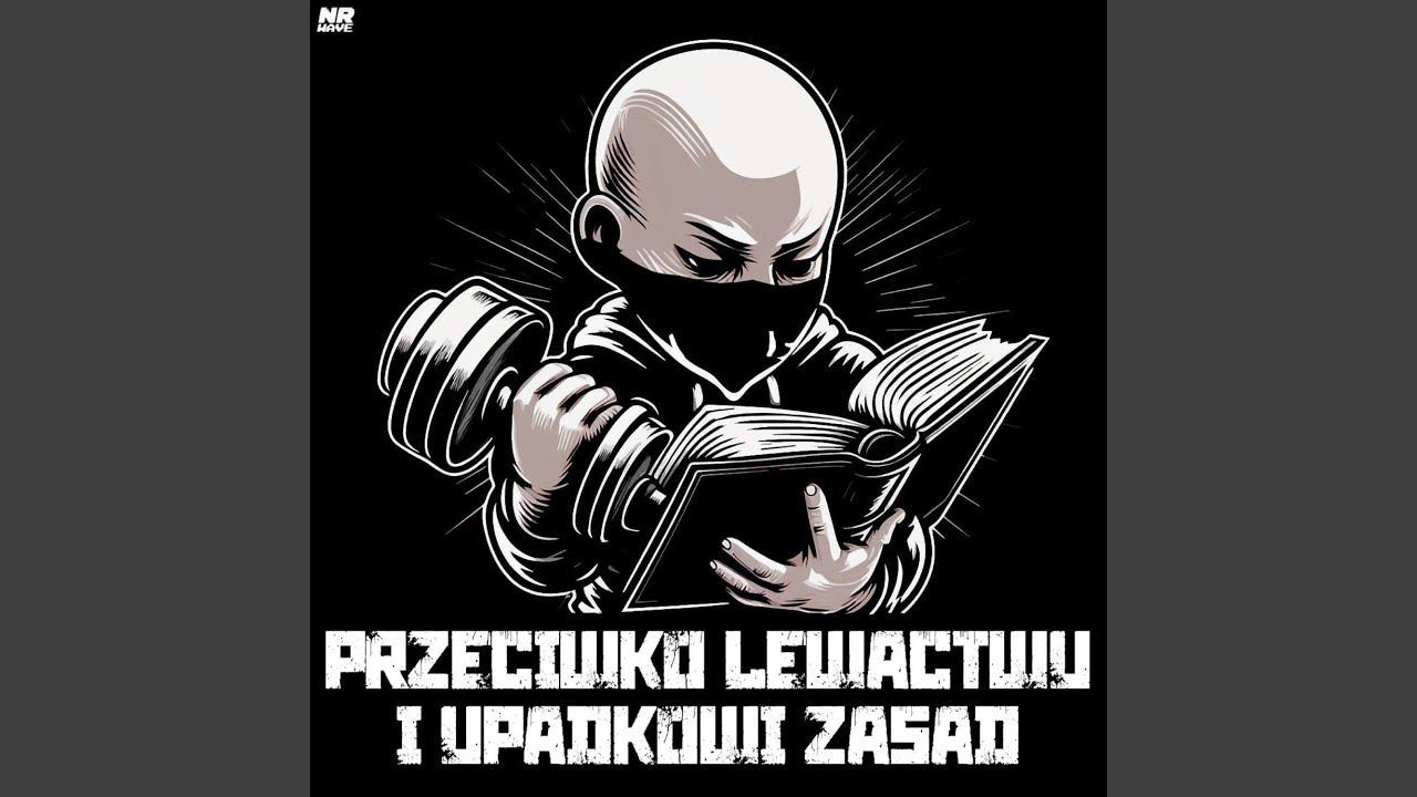 Przeciwko lewactwu i upadkowi zasad