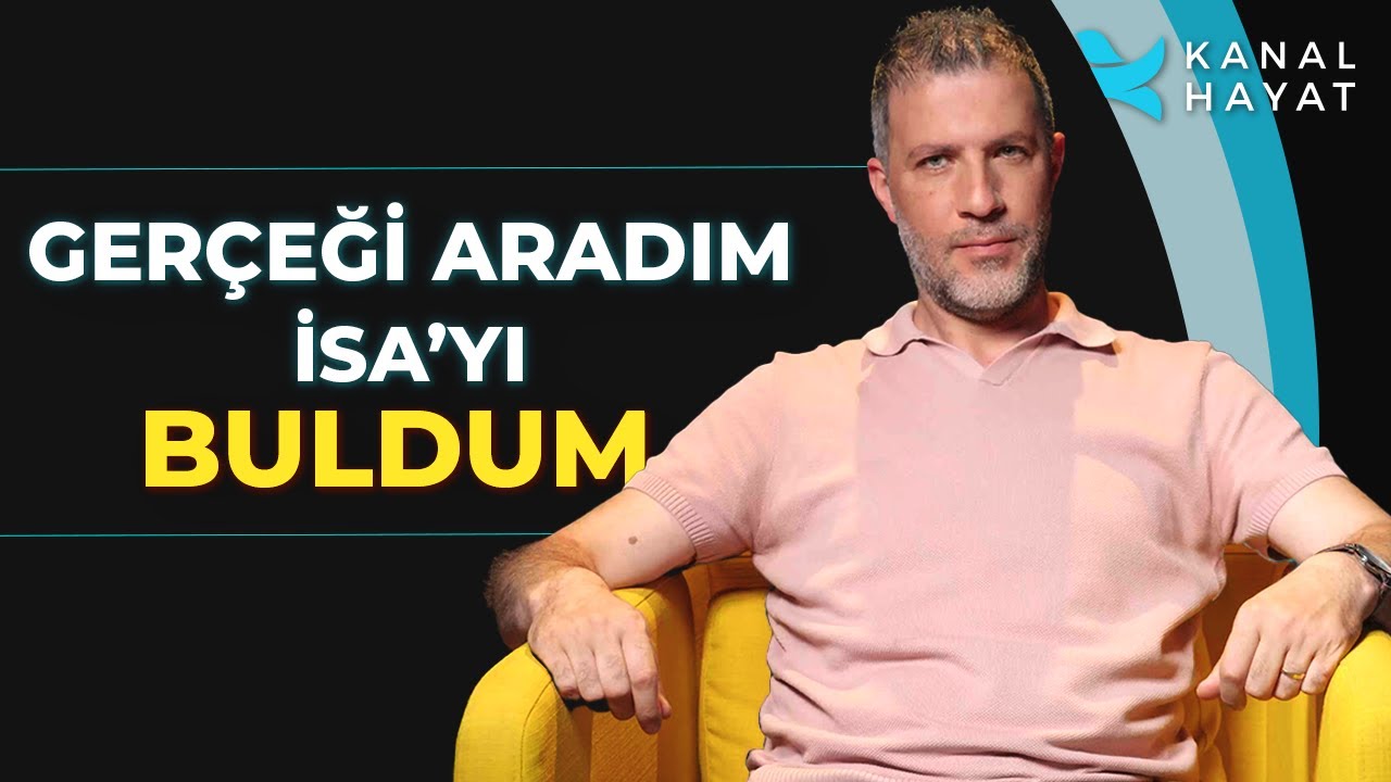 Gerçeği Aradım İsa'yı Buldum | İçimizden Biri