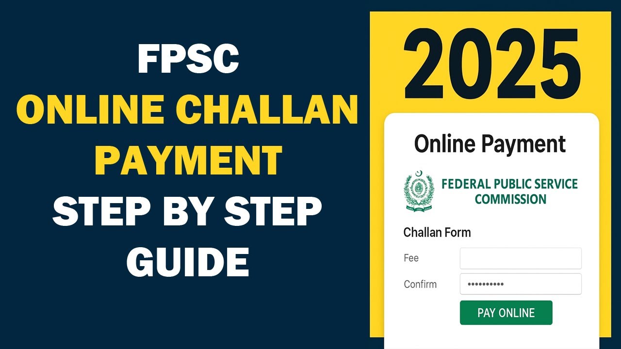 How to Pay FPSC Challan Fee Online 2025 | Step by Step Guide