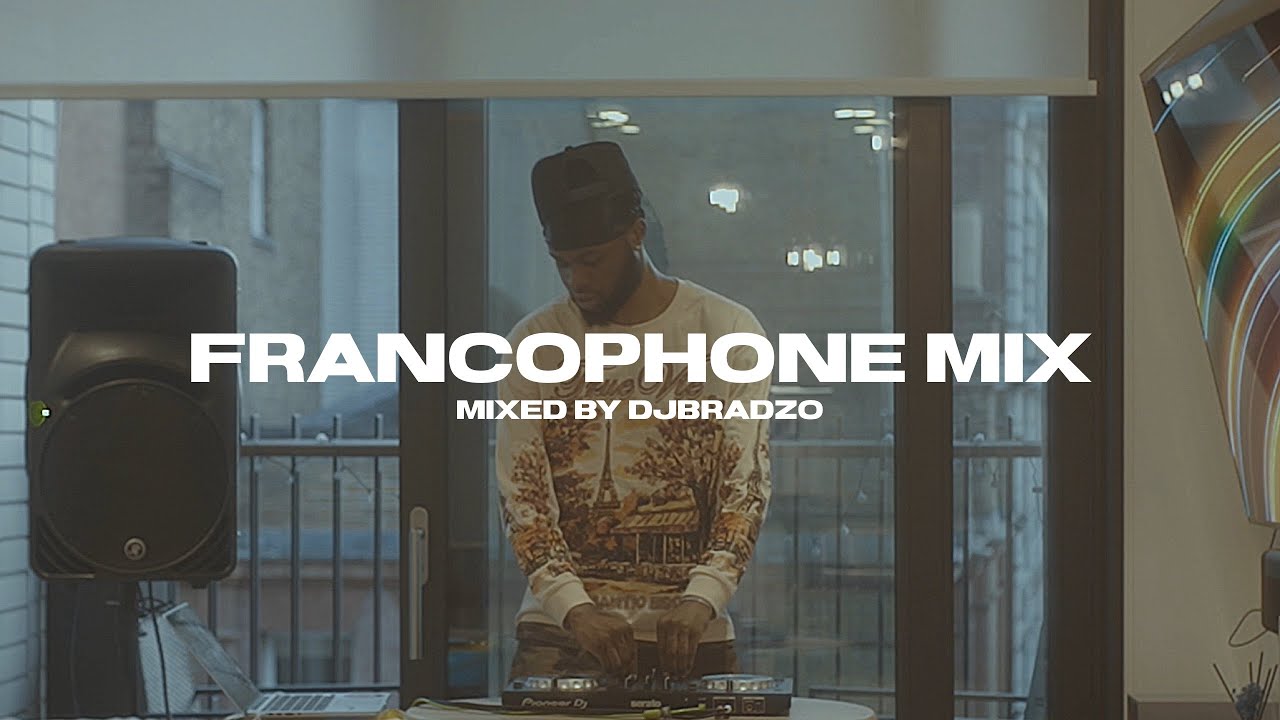 DJ Bradzo - Francophone Mix (Afro Fran&ccedil;ais) | Tiakola, Tayc, Franglish, Aya Nakamura, Fally Ipupa