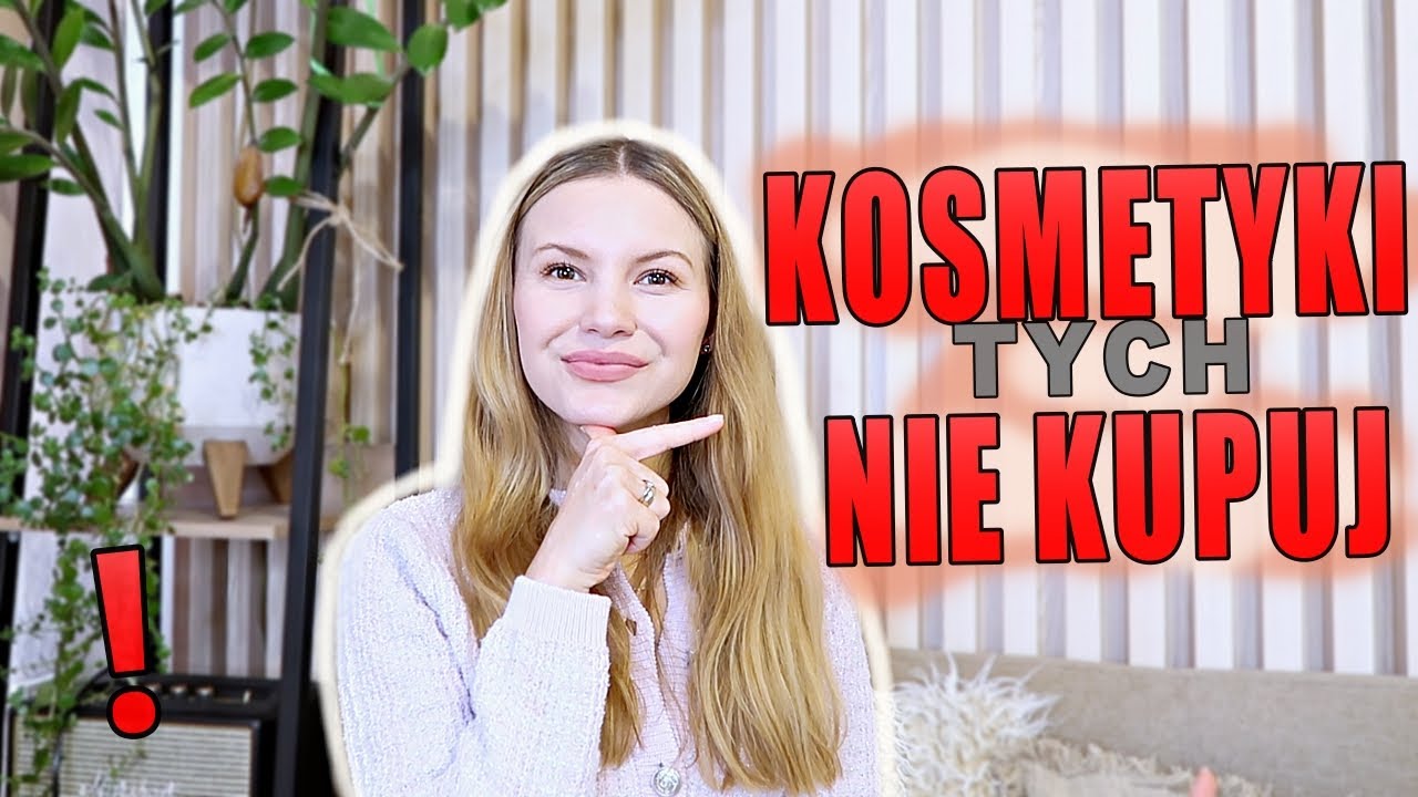 🛍️KOSMETYKI, które marnują TWOJE PIENIĄDZE 💸/ Czego NIE kupować w drogerii