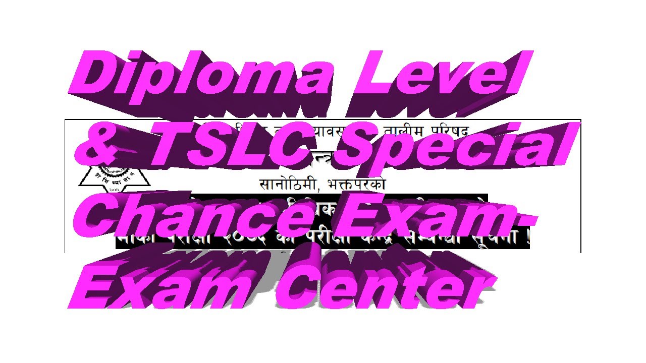 Diploma Level and TSLC Level Special Chance Exam-Exam Centre
