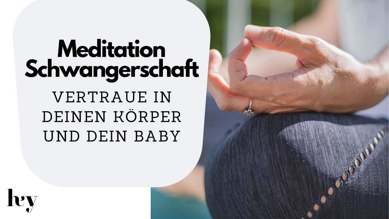 Meditation entspannte Schwangerschaft (für mehr Vertrauen)