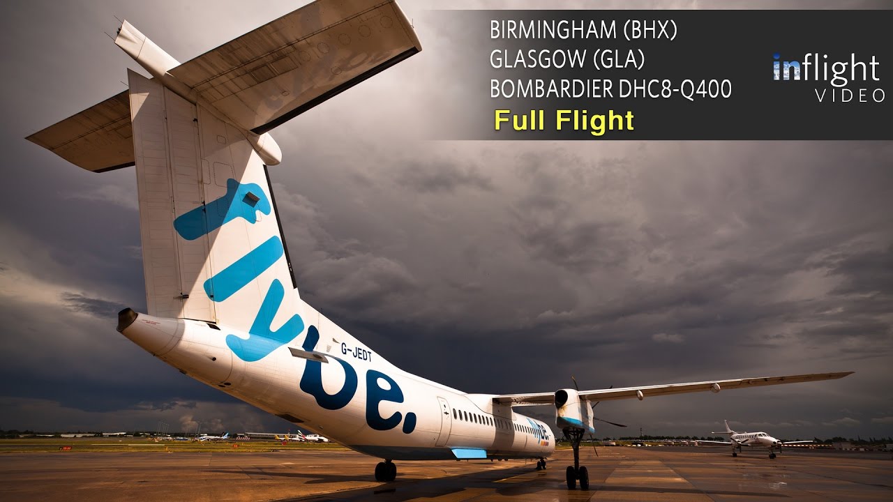 Flybe Full Flight | Birmingham to Glasgow | Bombardier Dash 8 DHC8-Q400 (with ATC)