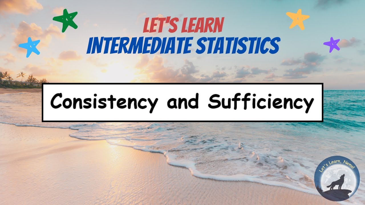 (IS09) Consistency and Sufficiency