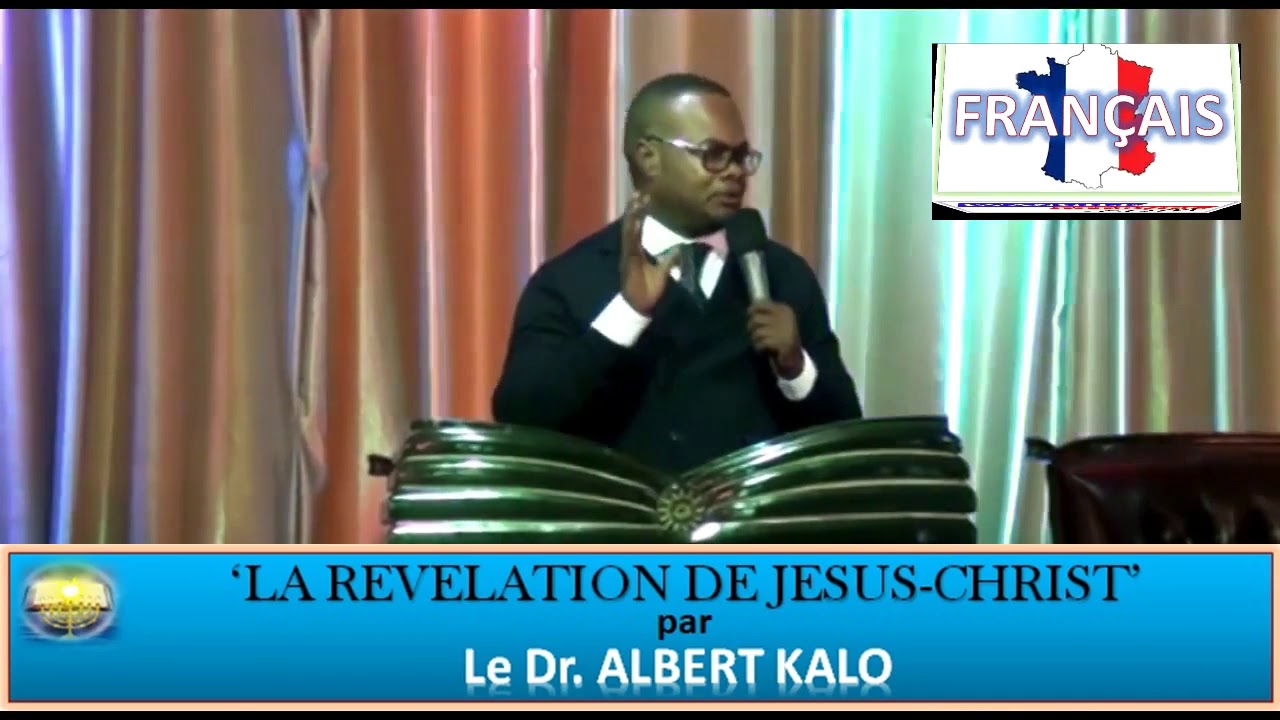 2P. 5-003.VF -Dr. ALBERT KALO - La Révélation de Jésus-Christ/ Evangile Eternel.com