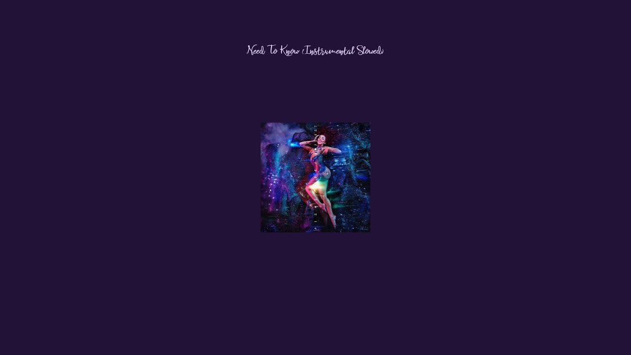Doja Cat - Need To Know (Instrumental Slowed)