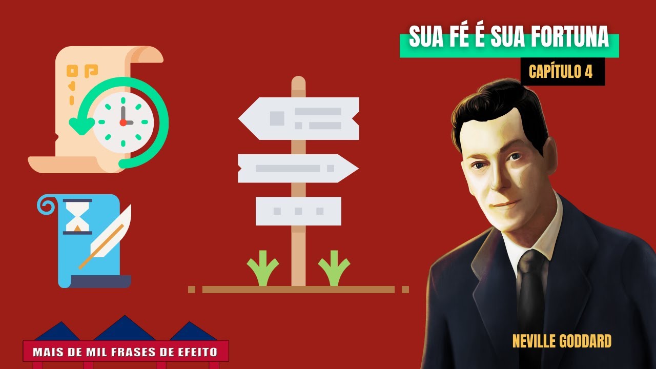 Neville Goddard VEM NOS ENSINAR que mirar no passado é perder a oportunidade de um FUTURO MELHOR