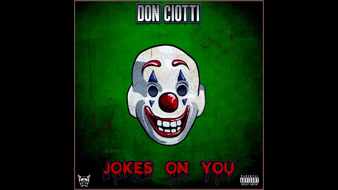 Don Ciotti - Jokes On You (Full EP)