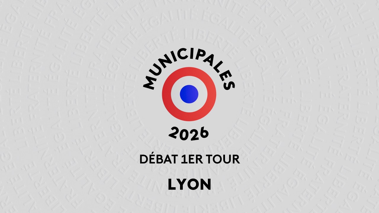 Municipales 2026 Débat 1er tour - Lyon